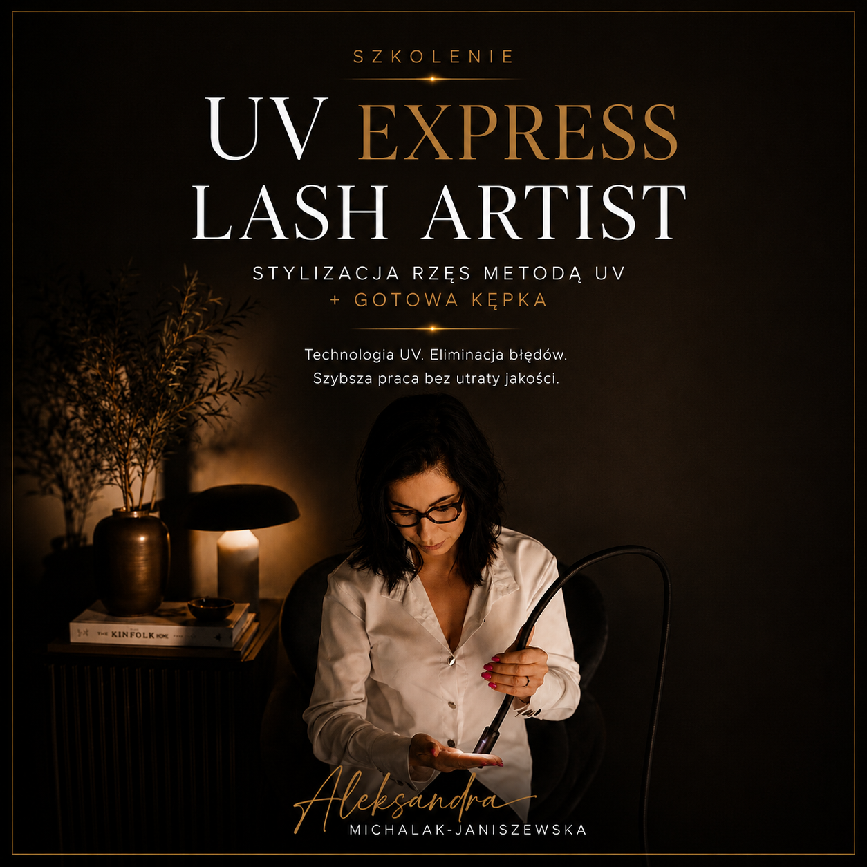 Grafika szkolenia UV Express Lash Artist — stylizacja rzęs metodą UV z gotową kępką